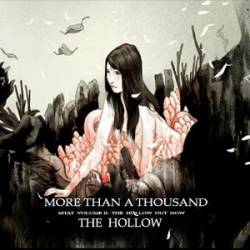 More Than A Thousand : The Hollow